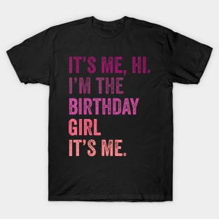 Its Me Hi I'm The Best Dad Its Me T-Shirt